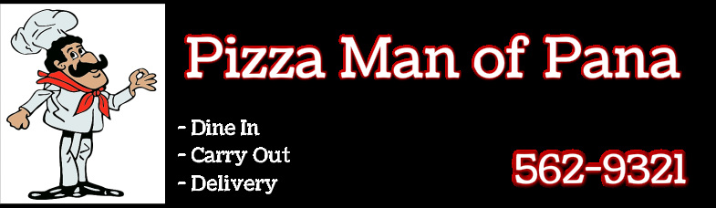 Pizza Man of Pana (217) 562-9321